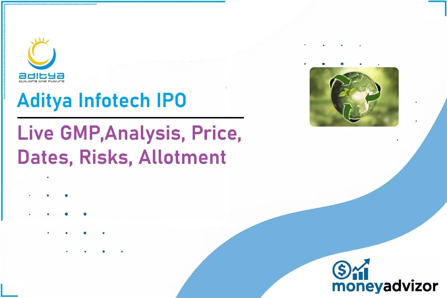 Get the latest Aditya Infotech IPO GMP today 2025