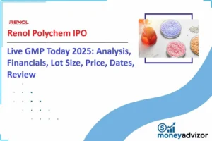 Renol Polychem IPO Live GMP Today 2025: Complete Analysis, Financials, Dates & Should You Invest?
