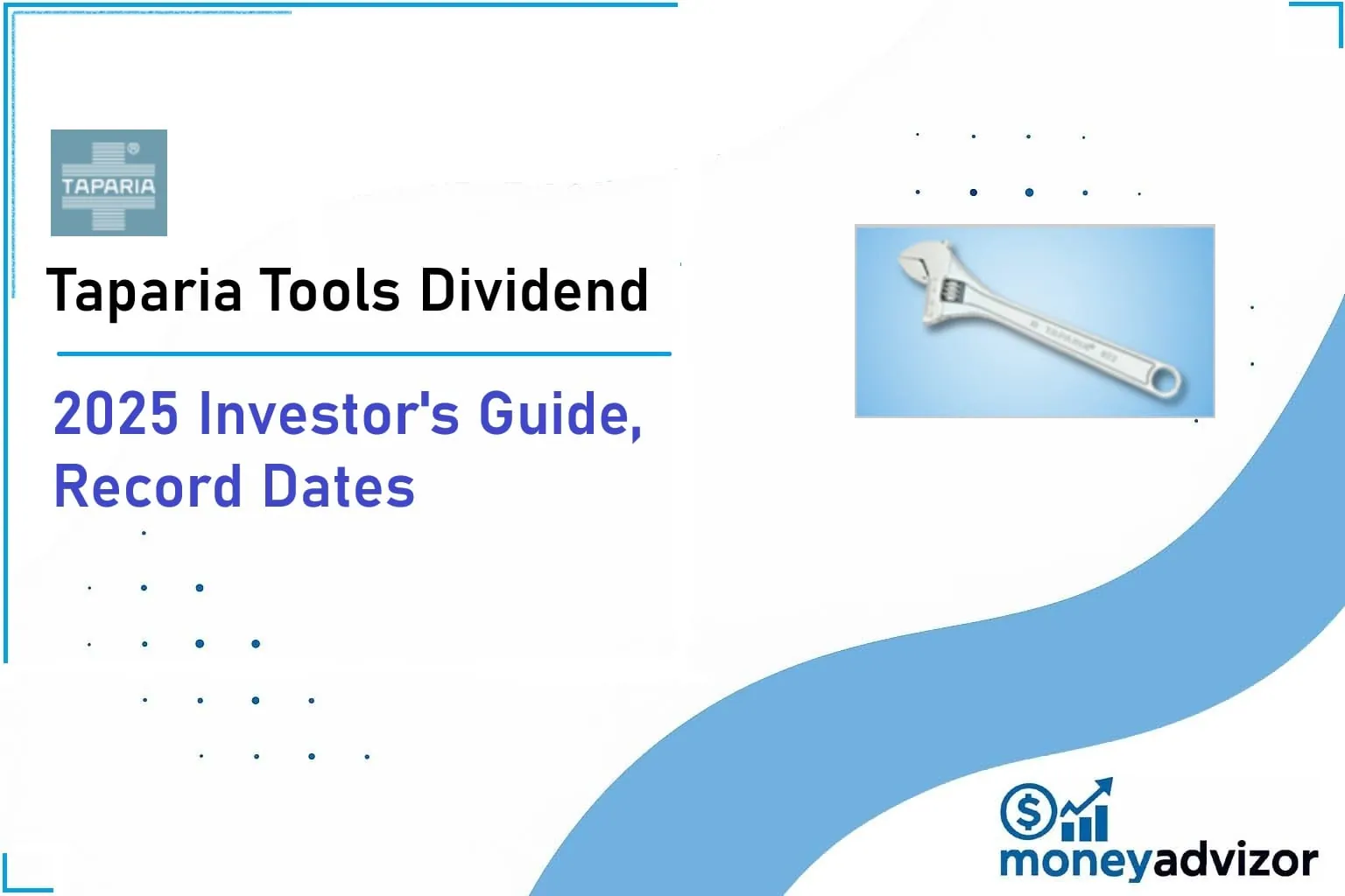 Taparia Tools Ltd Dividend 2025: Investor's Guide, Record Dates