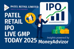 patel-retail-ipo-live-gmp-today-2025